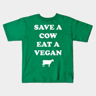 Save a cow eat a vegan Kids T-Shirt